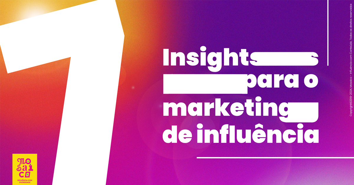 Descubra os 7 Insights Essenciais para o Marketing de Influência – eBook Gratuito